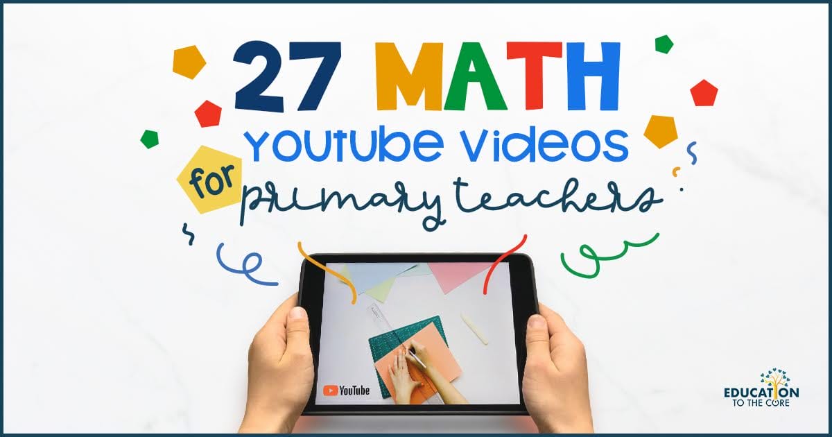 27 Math Videos For Primary Teachers | Education to the Core