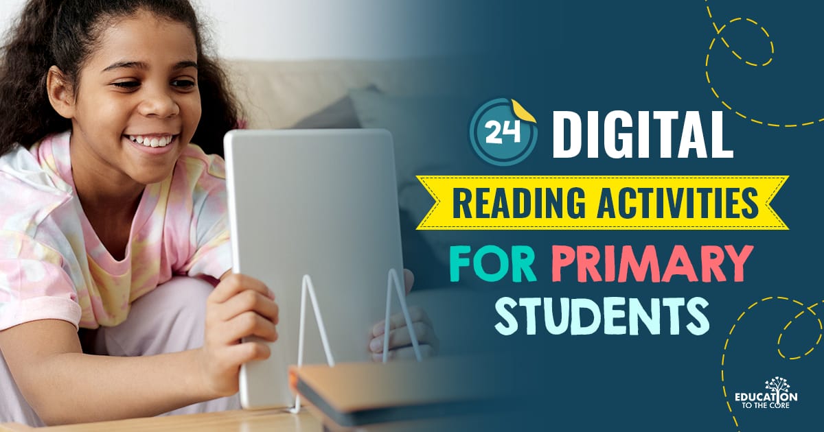 24 Digital Reading Activities for Primary Students