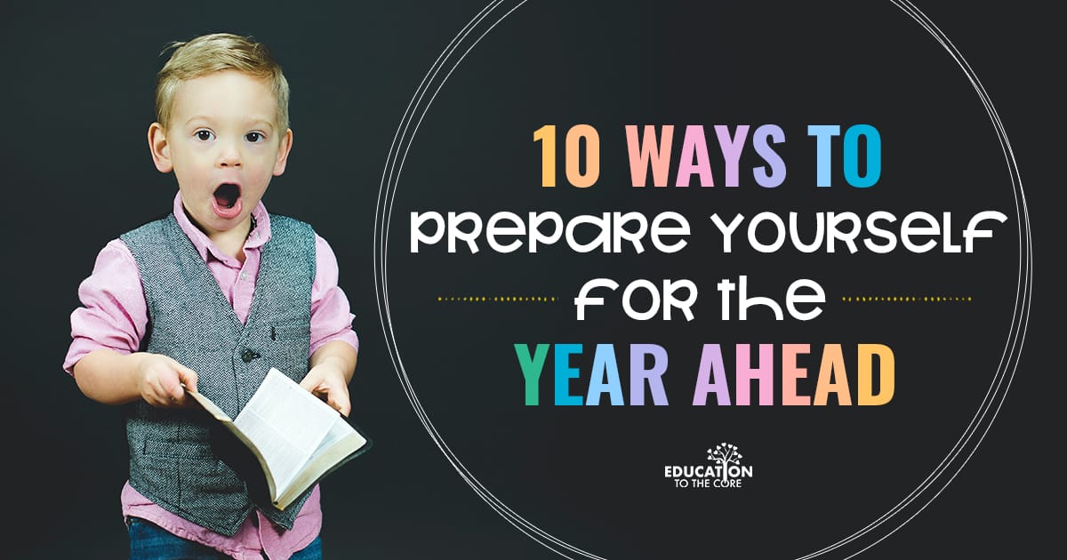 10 Tips to Get Ahead for Next School Year