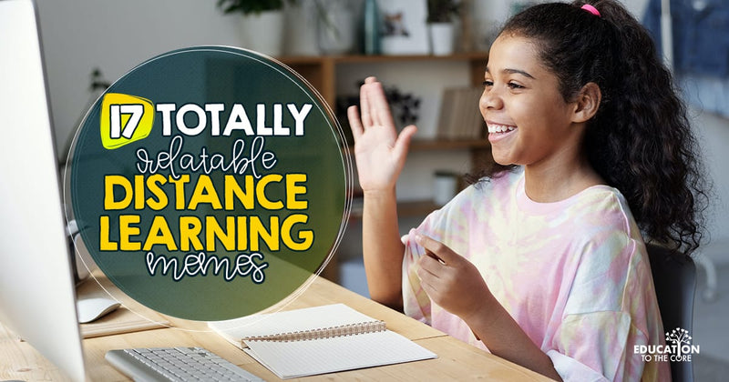 17 Totally Relatable "Distance Learning" Memes