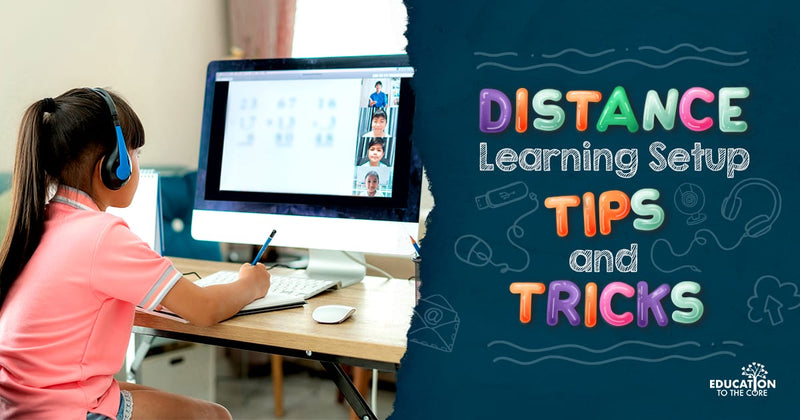 Distance Learning Setup Tips and Tricks