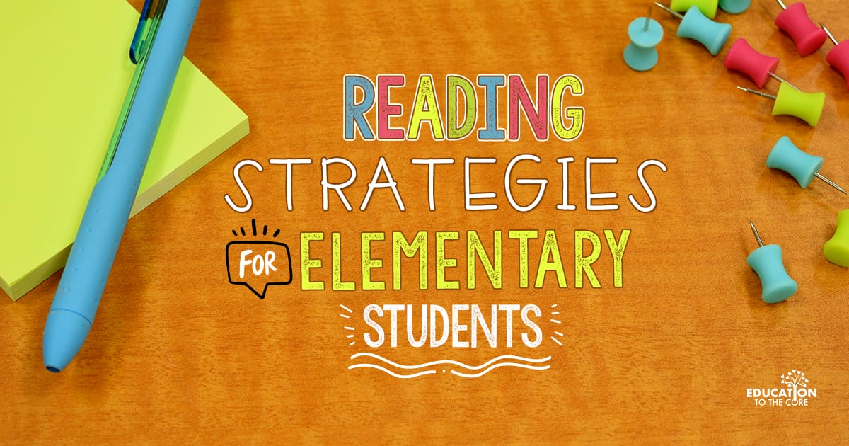 Reading Strategies for Elementary Students