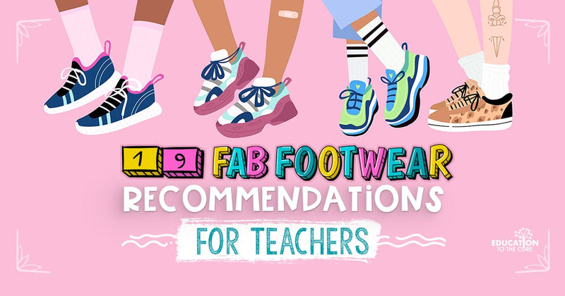 19 Fab Footwear Recommendations for Teachers