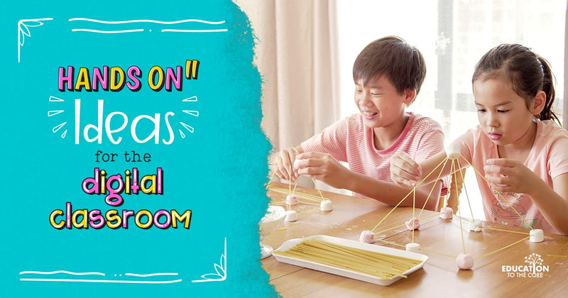 "Hands-On" Ideas for the Digital Classroom