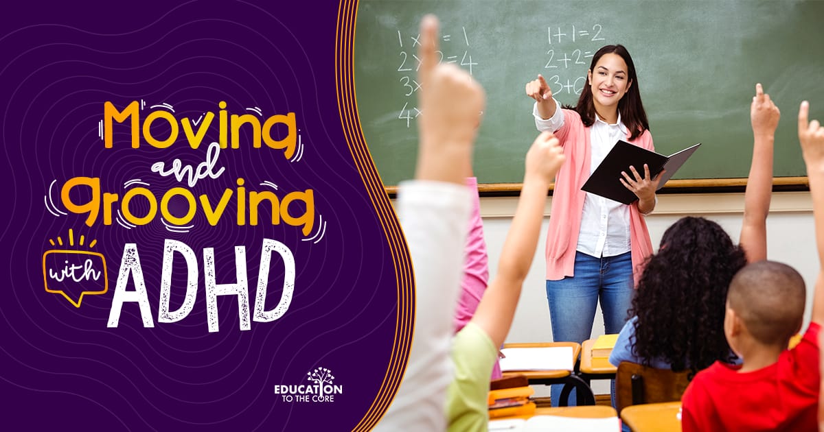Moving and Grooving with ADHD