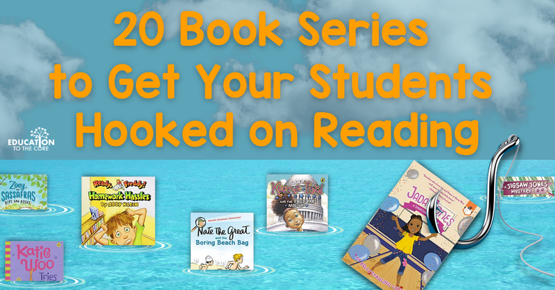 20 Book Series To Get Your Students Hooked on Reading