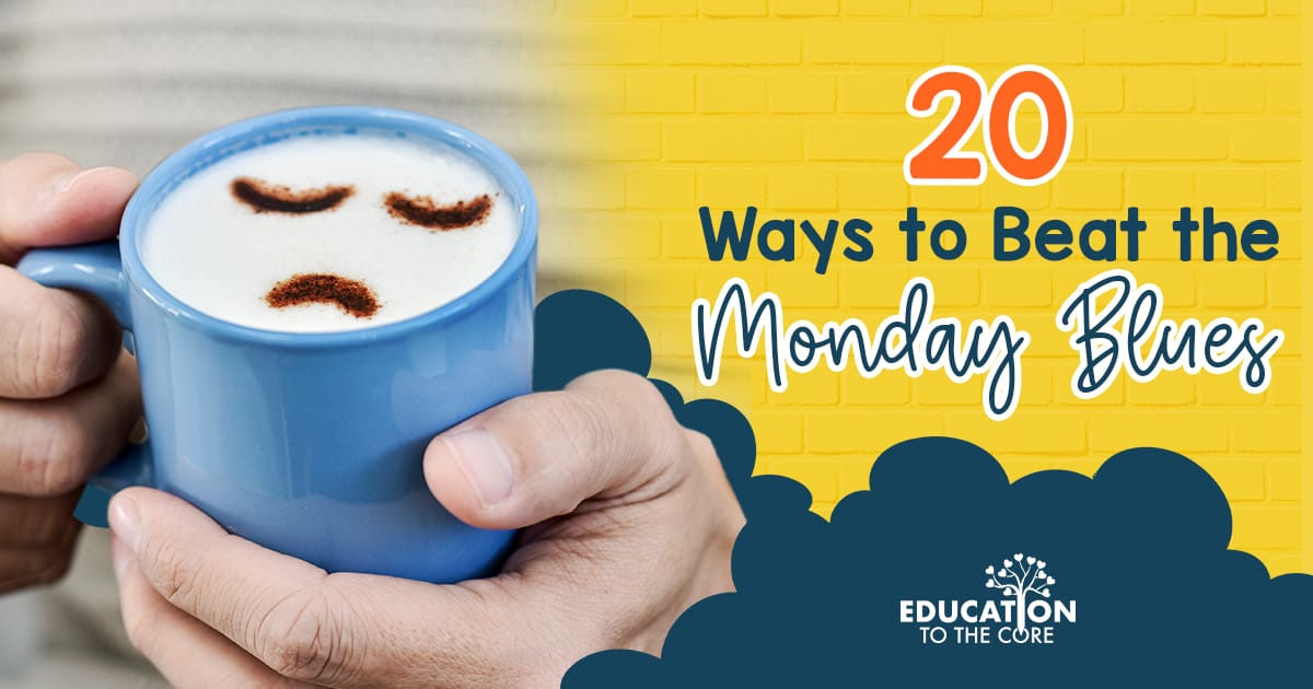 20 Ways to Beat the Monday Blues