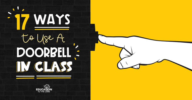 17 Ways to Use A Doorbell in Class