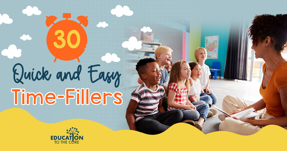30 Quick and Easy Time-Fillers