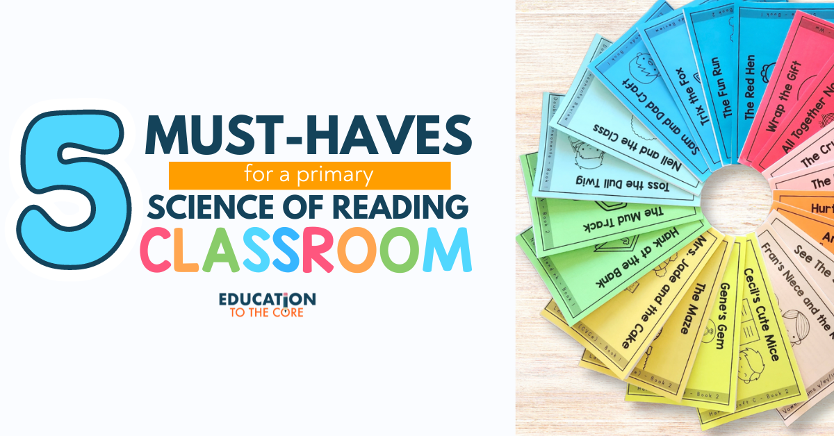 5 Science of Reading Must Have Resources