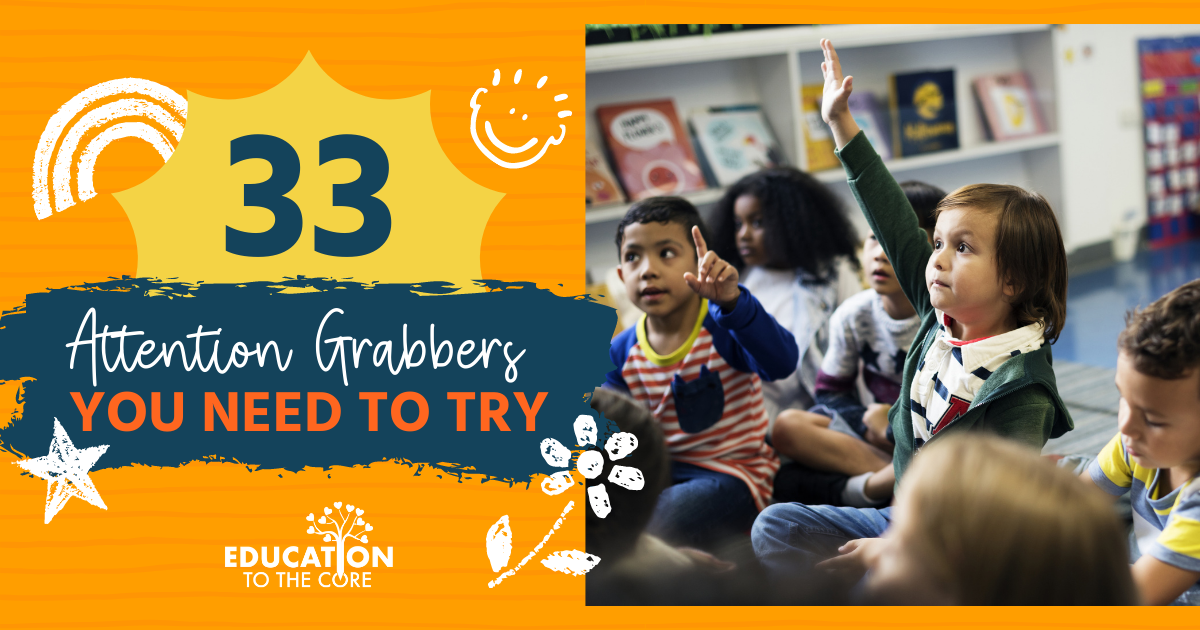 33 Attention Grabbers for Kids You Need to Try