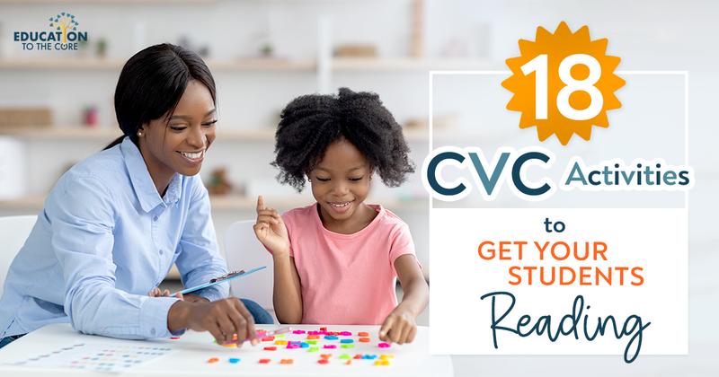 18 CVC Activities to Get Your Students Reading