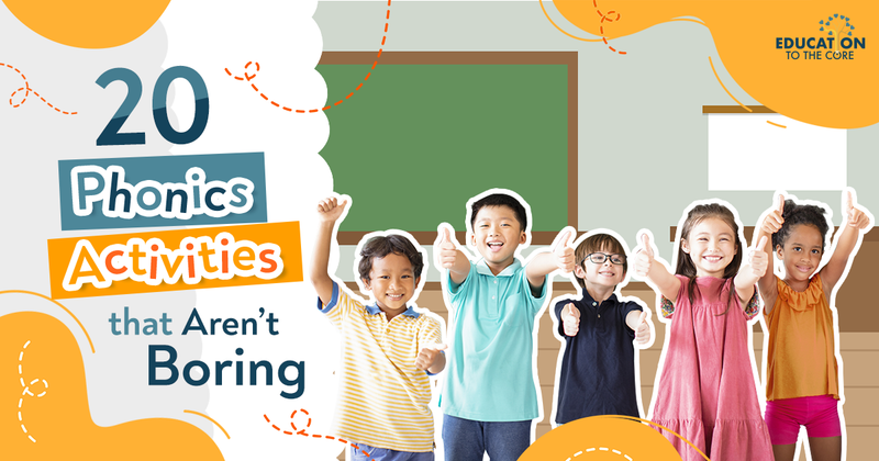 20 Phonics Activities That Aren't Boring