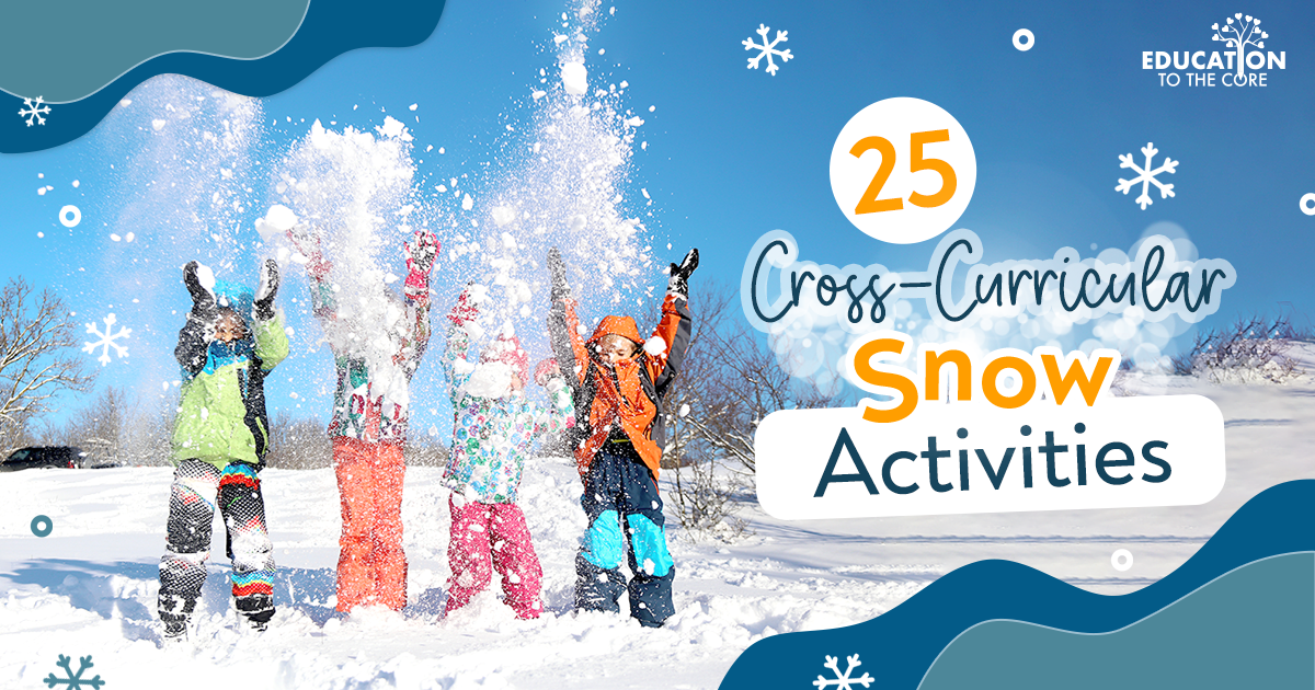 25 Cross-Curricular Snow Activities