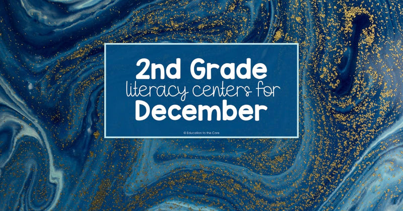 December Literacy Centers for 2nd Grade