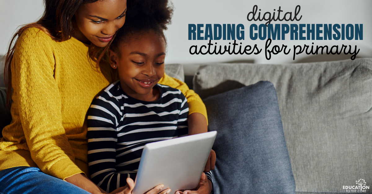Digital Reading Comprehension Activities for Primary Students