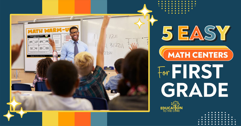 5 Easy Math Centers for First Grade