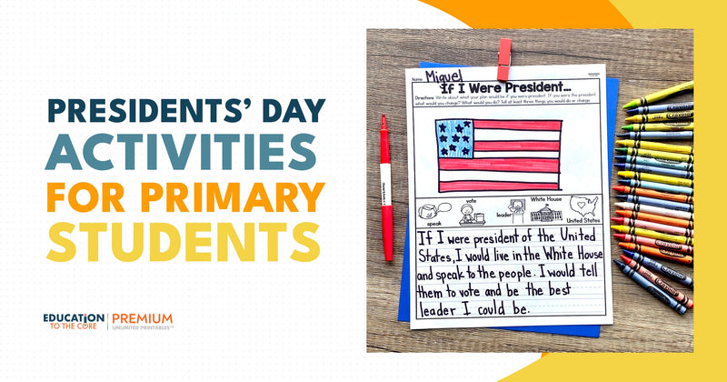 Presidents' Day Activities for Primary Students