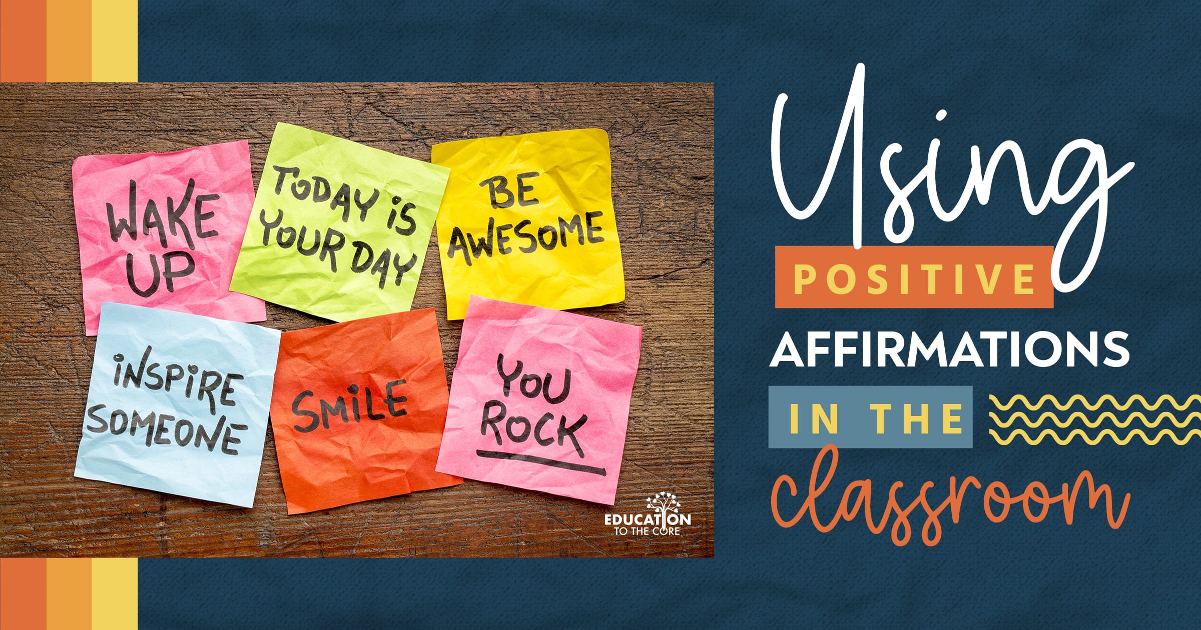 Using Positive Affirmations in the Classroom