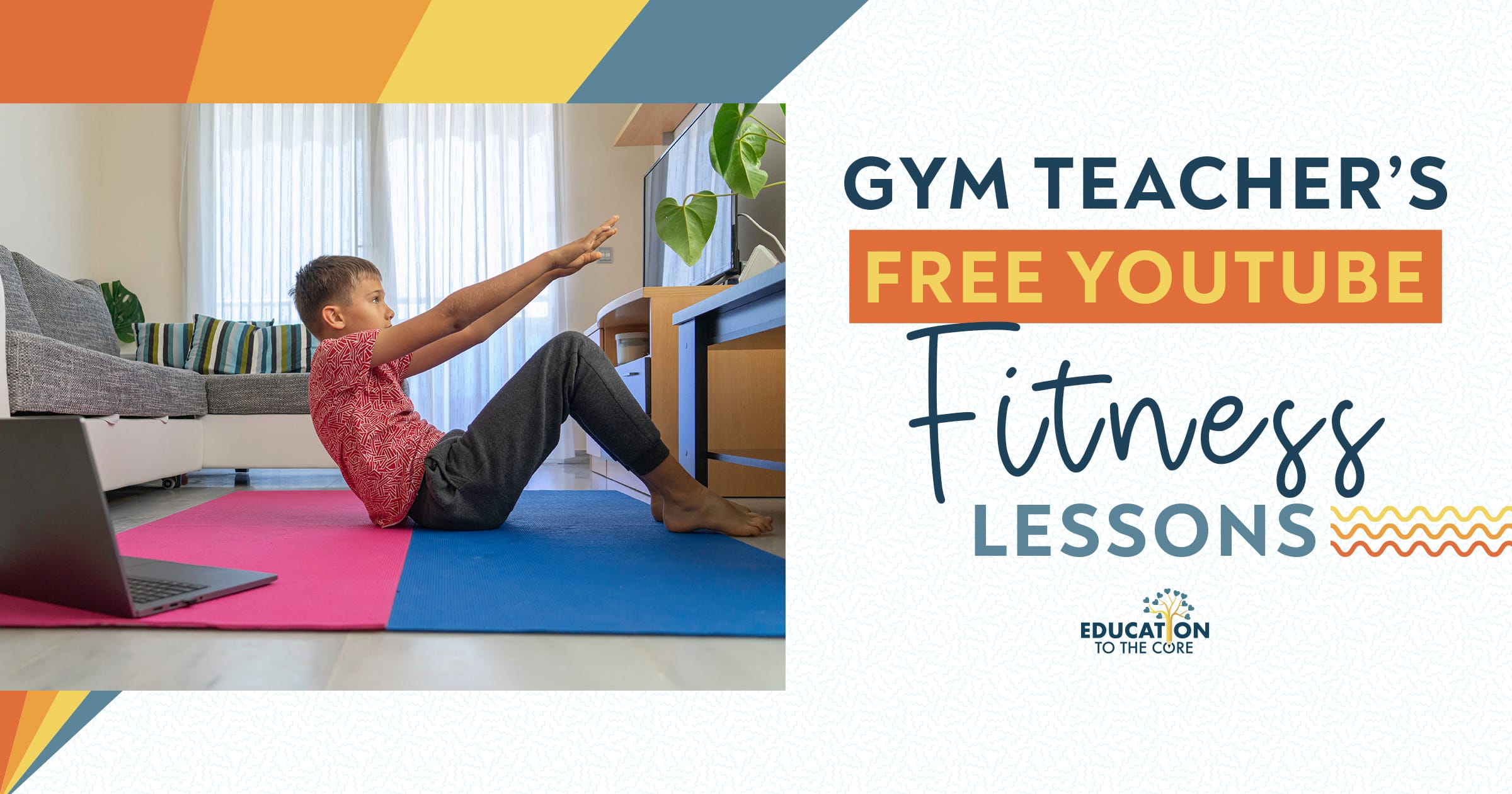 Gym Teacher’s Free YouTube Fitness Lessons