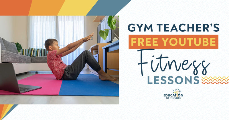 Gym Teacher’s Free YouTube Fitness Lessons