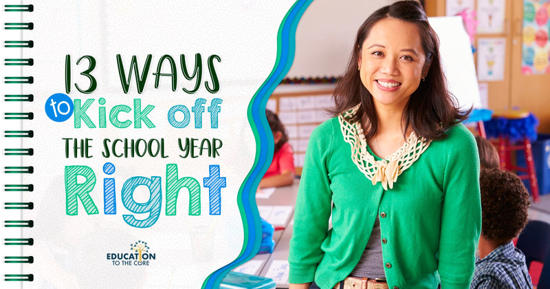 13 Ways to Kick Off the School Year Right