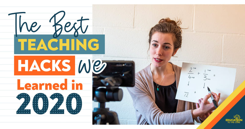 The Best Teaching Hacks We Learned in 2020