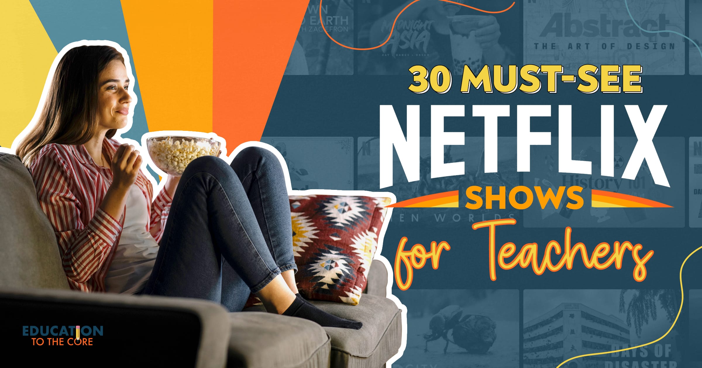 30 Shows About Teachers on Netflix