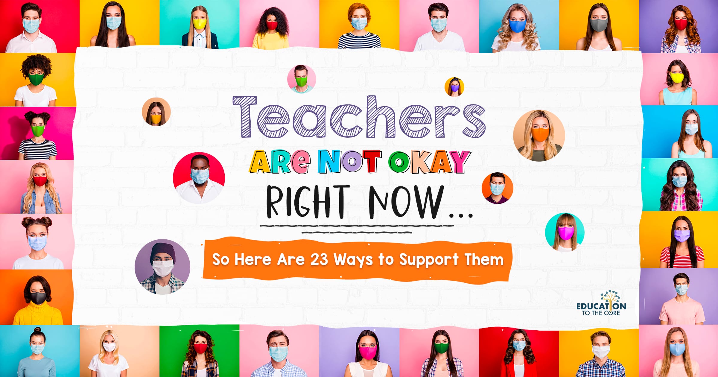 Teachers Are Not Okay Right Now... Here Are Ways to Support Them