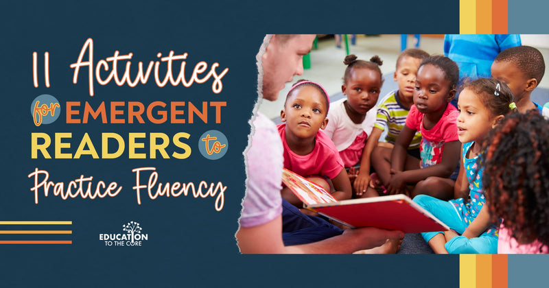 11 Activities for Emergent Readers to Practice Fluency