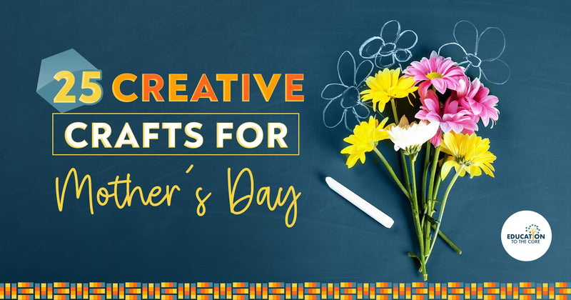 25 Creative Mother's Day Crafts