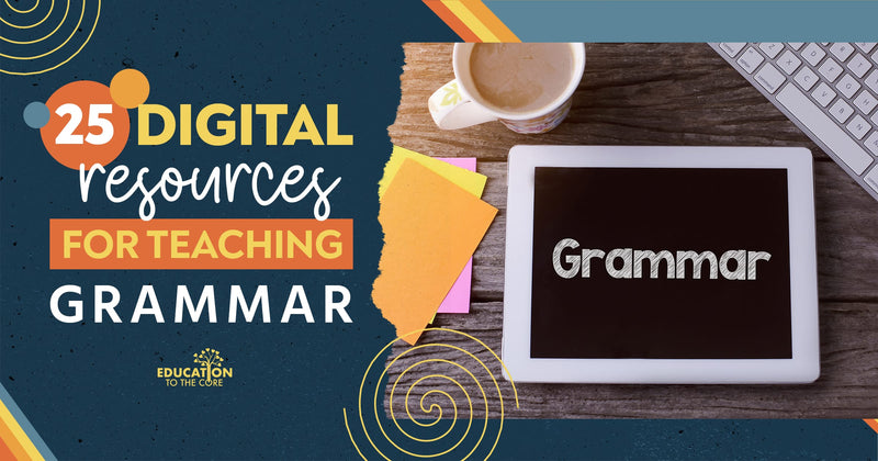 25 Digital Resources for Teaching Grammar