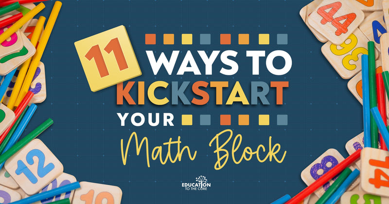 11 Ways to Kickstart Your Math Block
