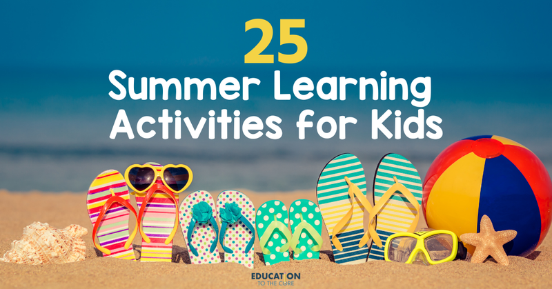 25 Summer Learning Activities for Kids