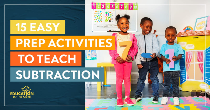 15 Easy Prep Subtraction Activities