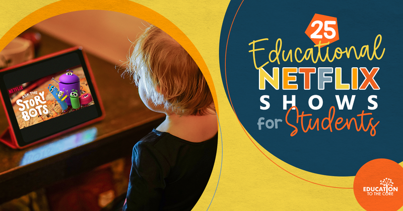 25 Educational Netflix Shows for Students