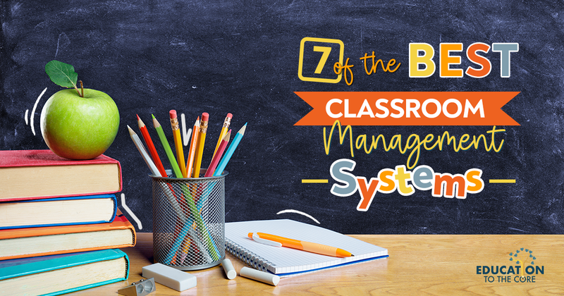 7 of the Best Classroom Management Systems