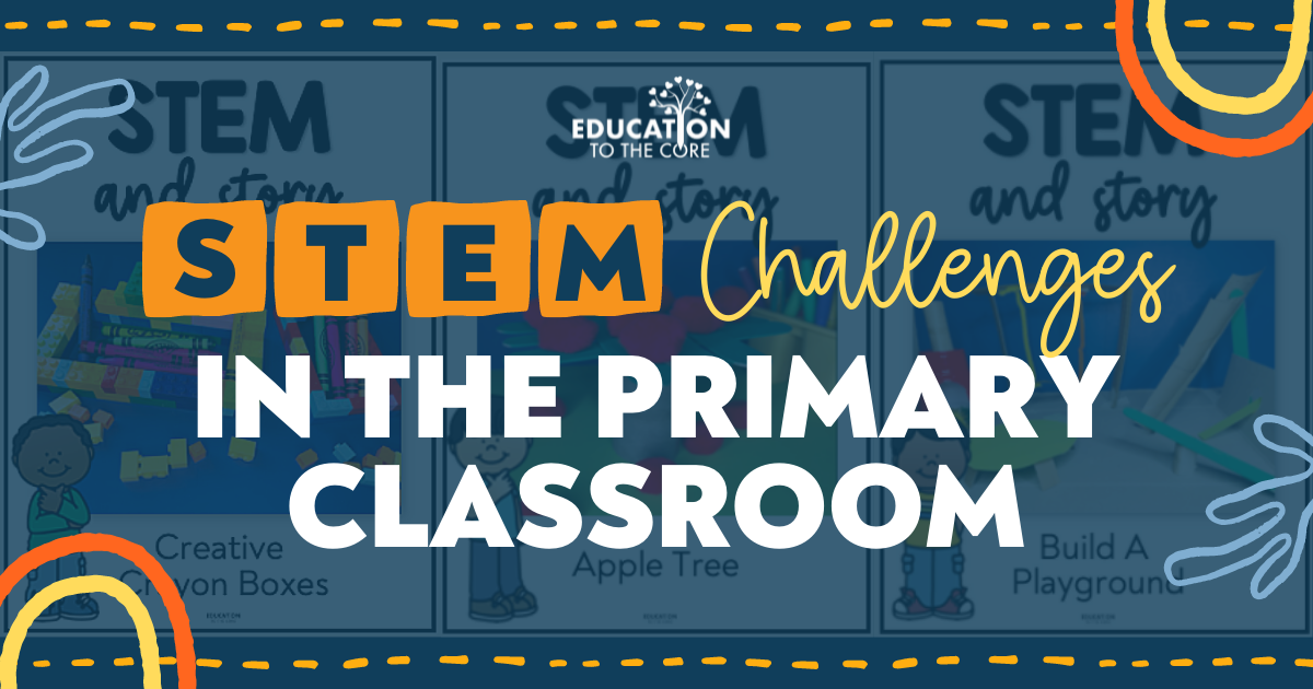 STEM Challenges in the Primary Classroom