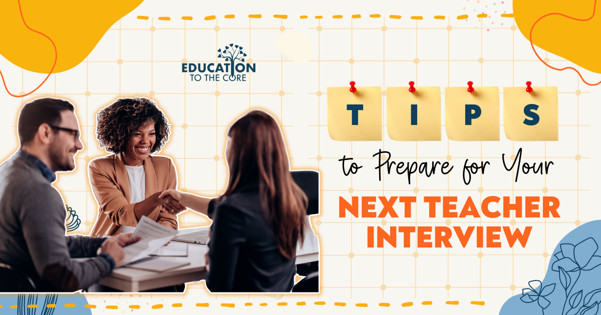 Tips to Prepare for Your Next Teacher Interview