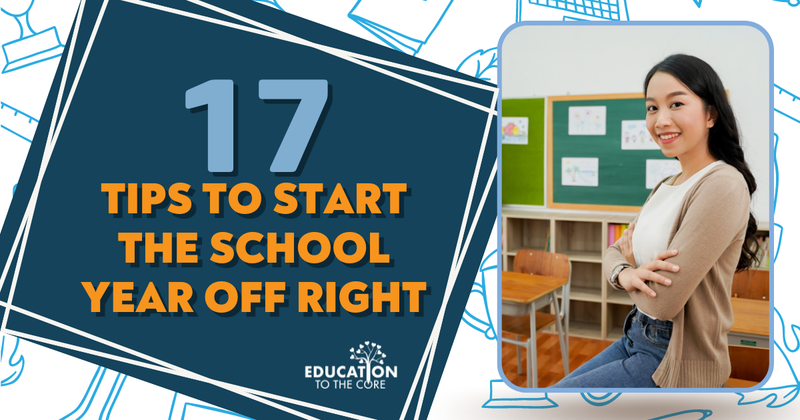 17 Tips to Start the School Year Off Right