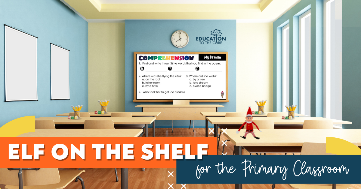 Elf on the Shelf Classroom Ideas