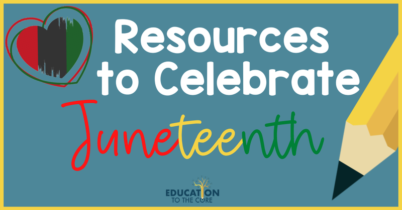 Resources to Celebrate Juneteenth