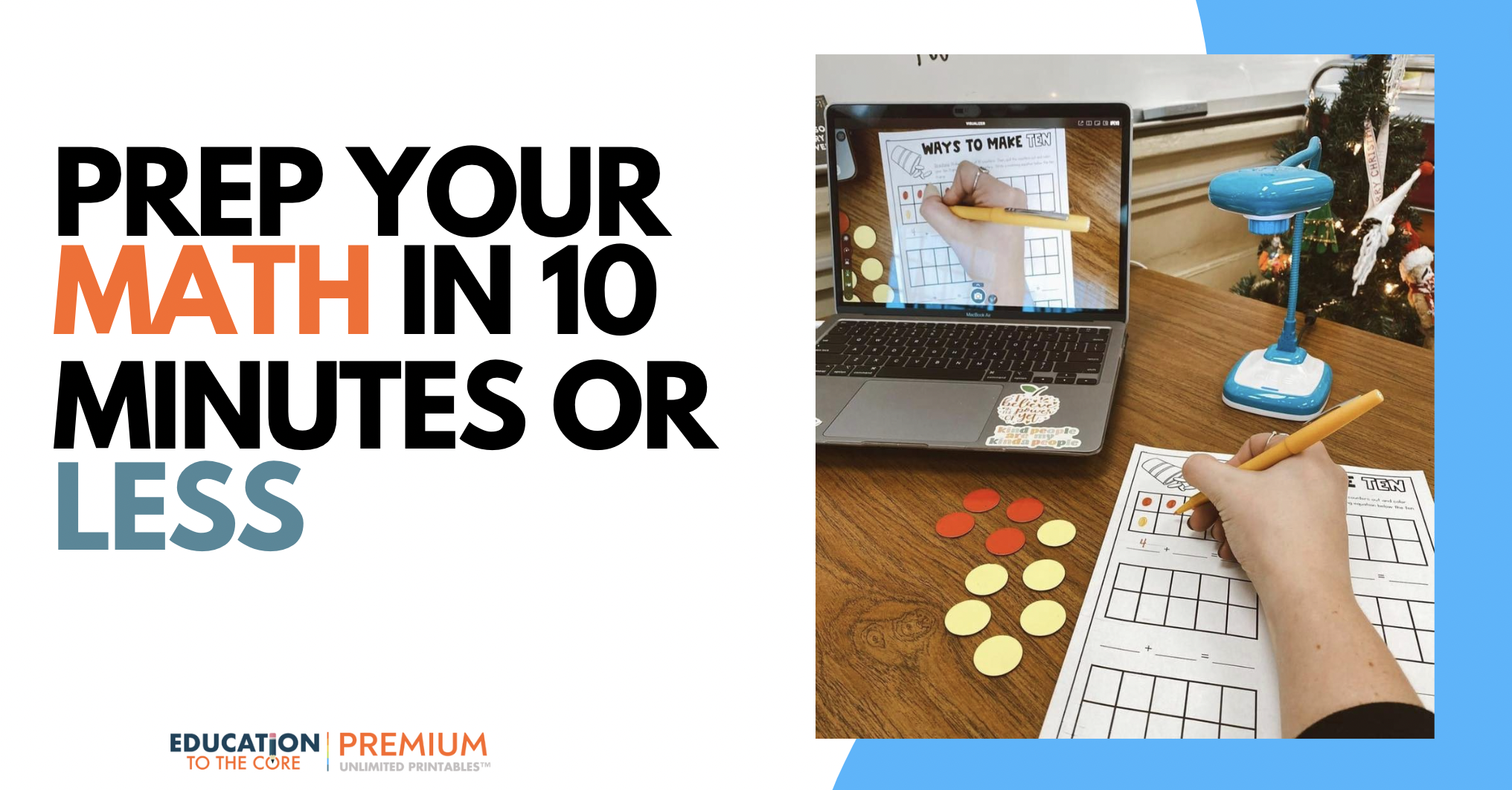 Prep Your Math in 10 Minutes or Less!