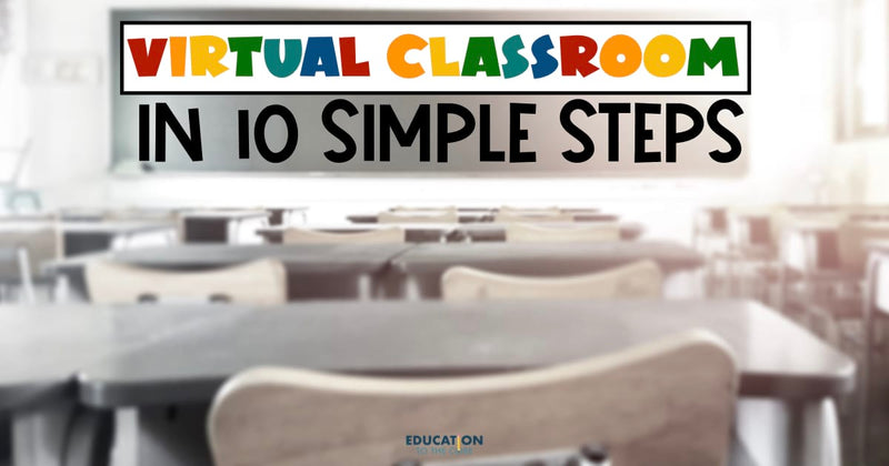 Virtual Classroom in 10 Simple Steps