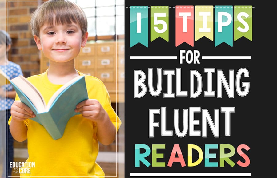 15 Tips for Building Fluent Readers