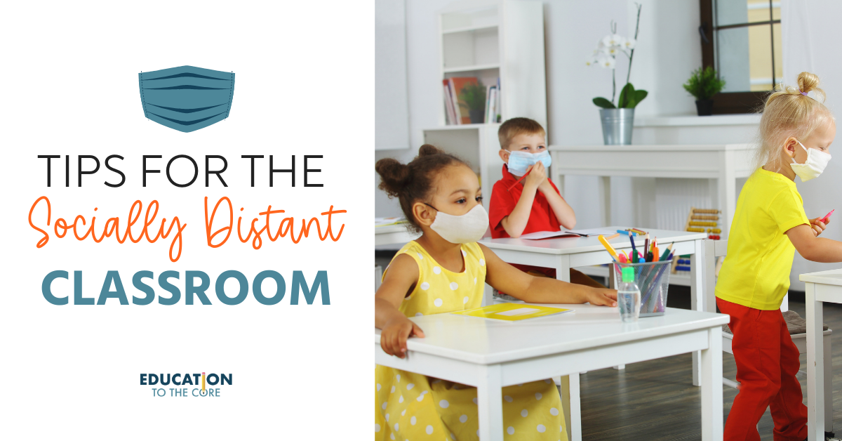Tips for the Socially Distant Classroom